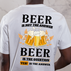 "Beer: The Ultimate Question" T-Shirt