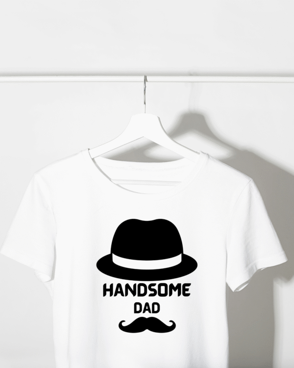 "Handsome Dad" Graphic T-Shirt
