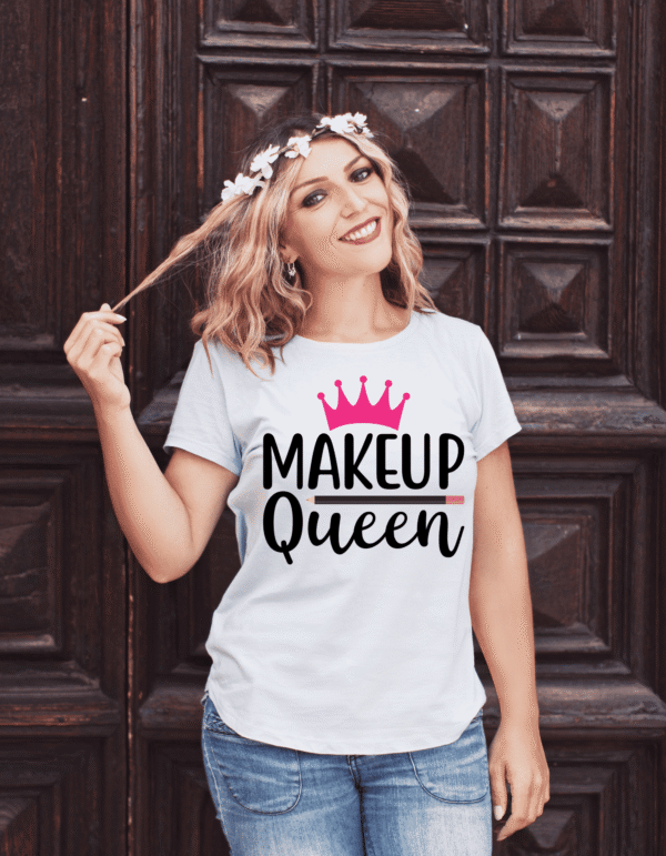 Make up "MAKEUP Queen" Graphic T-Shirt