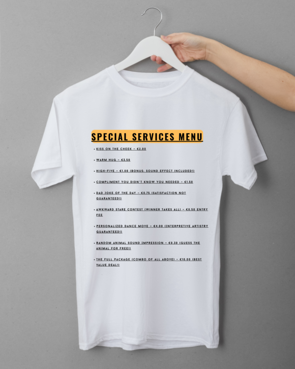 "Special Service Menu " T-Shirt