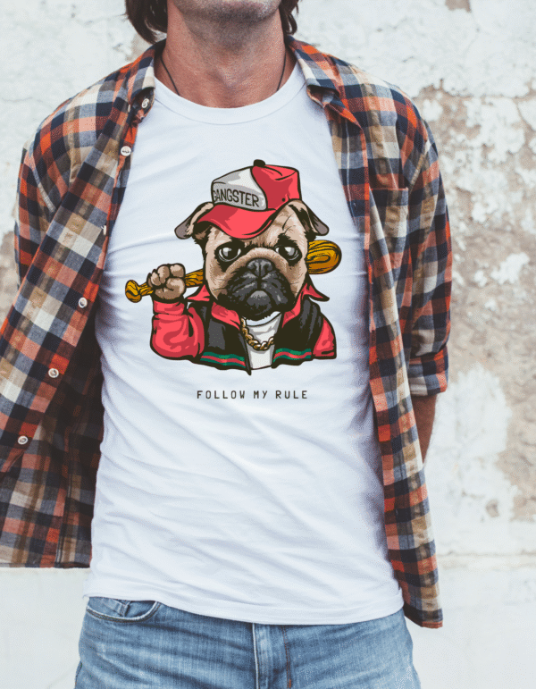 Gangsta Pug – “Follow My Rule” Tee