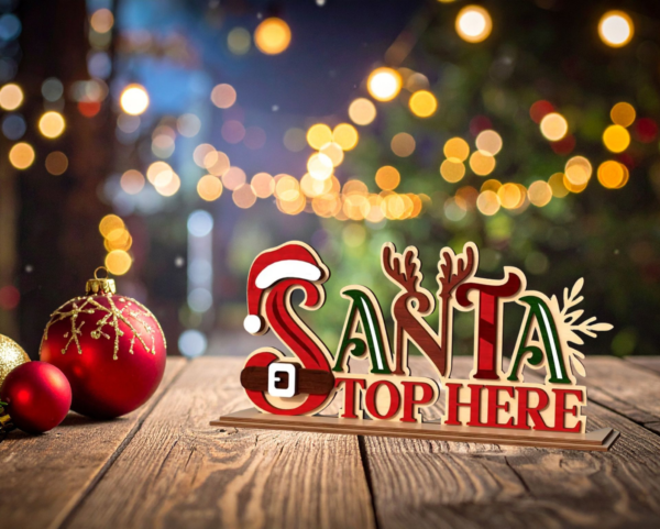 Wooden “Santa Stop Here” Christmas Sign – Festive Laser Cut Holiday Decoration for Home & Kids